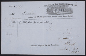 Billhead for the Chelsea Dye-House & Laundry, office, 132 Washington Street, corner Spring Lane, Boston, Mass., dated December 31, 1855