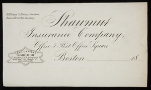 Letterhead for the Shawmut Insurance Company, office, 4 Post Office Square, Boston, Mass., 1800s