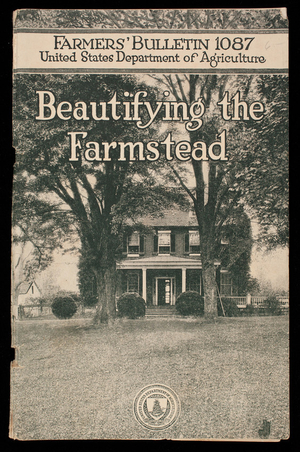 Beautifying the farmstead, F.L. Mulford, landscape gardener, Office of Horticultural and Pomological Investigations, United States Department of Agriculture, Washington, D.C.