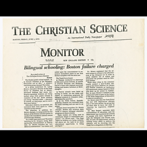 Newspaper clipping from the Christian Science Monitor, "Bilingual schooling: Boston failure charged"