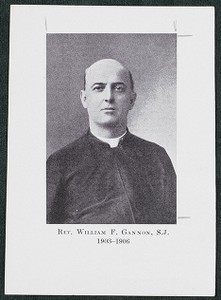 Rev. William F. Gannon, S.J. 1903-1906