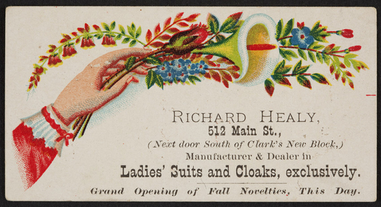 Trade card for Richard Healy, ladies' suits and cloaks, 512 Main Street, location unknown, undated
