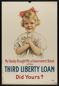 My daddy bought me a government bond of the Third Liberty Loan