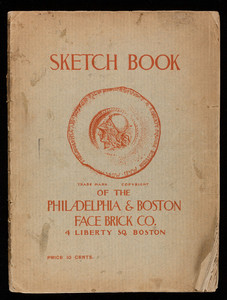 Sketch book of the Philadelphia & Boston Face Brick Co., 5th edition, 4 Liberty Square, Boston, Mass.