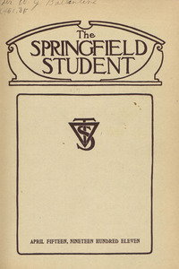 The Springfield Student (vol. 1, no. 7), April 15, 1911