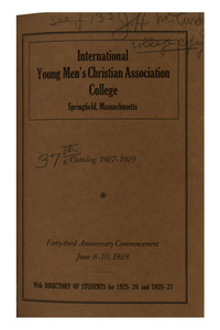 Thirty-Seventh Annual Catalog of the International Young Men's Christian Association College, 1927-1929