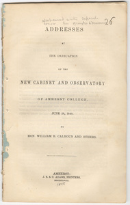 Addresses at the dedication of the new cabinet and observatory of Amherst College, June 28, 1848