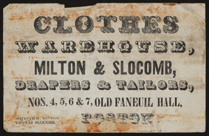 Trade card for Milton & Slocomb, drapers & tailors, Nos.4, 5, 6, & 7 Old Faneuil Hall, Boston, Mass., ca. 1835