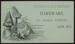 Trade card for Richardson & Waters, hardware, 215 Essex Street, Salem, Mass., undated