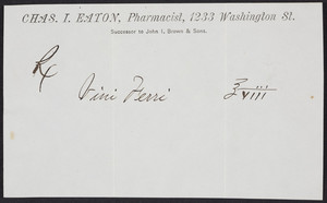 Prescription for Chas. I. Eaton, pharmacist, 1233 Washington Street, Boston, Mass., undated