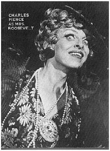 Charles Pierce as Mrs. Roosevelt