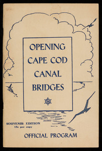 Opening Cape Cod Canal Bridges souvenir program (2 copies)