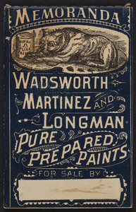Memoranda, Wadsworth, Martinez & Longman, Pure Prepared Paints, New York, New York, undated