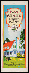Brochure for Bay State Liquid Paint, made by Wadsworth, Howland & Co, Inc., Boston, Mass., undated