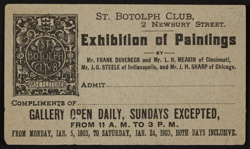 Exhibition of paintings, St. Botolph Club, 2 Newbury Street, Boston, Mass., Jan. 5 to Jan. 24, 1903