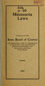 Minnesota laws relating to the State Board of Control and institutions under its management or supervision