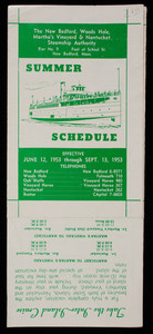 The New Bedford, Woods Hole, Martha's Vineyard and Nantucket Steamship Authority summer schedule, 1953