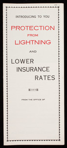 Introducing to you protection from lightning and lower insurance rates, Boston Lightning Rod Co., 294 Washington Street, Boston, Mass.