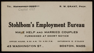 Trade card for Stohlbom's Employment Bureau, 43 Washington Street, Boston, Mass., 1920 - 1940