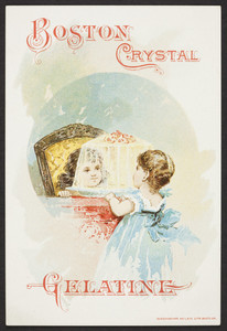 Trade card for Boston Crystal Gelatine, Crystal Gelatine Co., 239 & 241 Franklin Street, Boston, Mass., undated