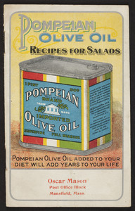 Pompeian Olive Oil recipes for salads, The Pompeian Co., Inc., U.S.A. Office, Washington, D.C. and Purchasing Office, Lucca, Italy, undated