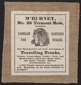 Label for M'Burney, saddler and harness maker, No. 25 Tremont Row, Boston, Mass., undated