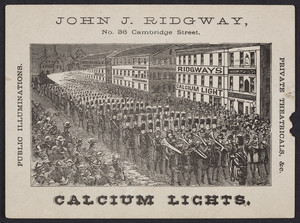 Trade card for John J. Ridgway, calcium lights, No. 36 Cambridge Street, Boston, Mass., undated