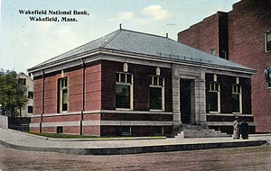 Wakefield National Bank, Wakefield, Mass.