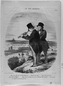 - Pour une belle vue, v'là une belle vue!... j'découvre tout Paris...... tiens j'vois ma maison....... tiens j'vois ma femme...... tiens j'vois son cousin qui arrive la retrouver dans le jardin..... ah! sacristi.......... ah! sacristi, v'là qu'jen vois trop.....