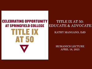 "Title IX at 50: Educate & Advocate" Powerpoint (2023)