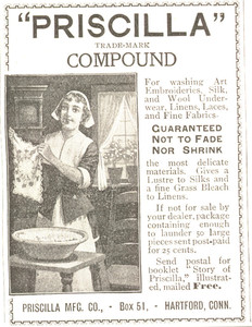 Advertisement for Priscilla compound, produced by Priscilla Manufacturing Company, Hartford, Conn., 1898