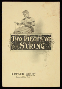 Two pieces of string, Bowker Fertilizer Company, 43 Chatham Street, Boston and 27 Beaver Street, New York