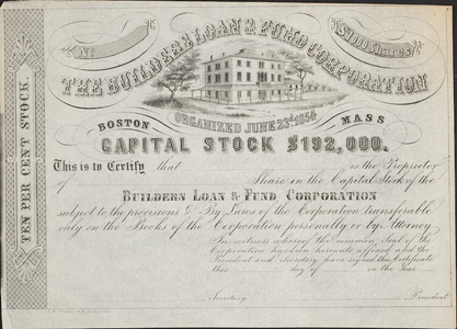 Stock certificate for the Builders Loan & Fund Corporation, Boston, Mass., 1850s