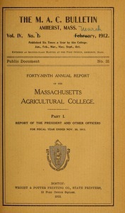 Forty-ninth annual report of the Massachusetts Agricultural College. M.A.C. Bulletin 4, 1