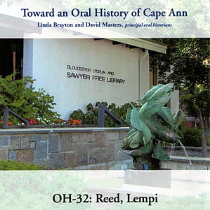 Toward an oral history of Cape Ann : Reed, Lempi