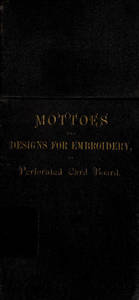 Mottoes and designs for embroidery, on perforated card board