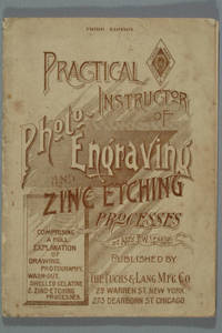 Practical instructor of photo-engraving and zinc etching processes