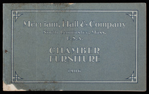 Chamber furniture, Merriam, Hall & Company, North Leominster, Mass.