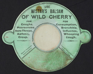 Trade card for Wistar's Balsam of Wild Cherry, location unknown, undated