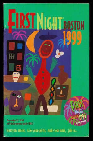 First Night Boston 1999, December 31, 1998, official program guide free! First Night Boston, Boston, Mass.