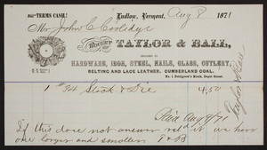 Billhead for Taylor & Ball, dealers in hardware, No. 1 Pettigrew's Block, Depot Street, Ludlow, Vermont, dated August 8, 1871