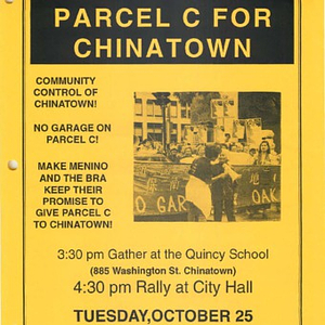 Fliers, bulletins, and press releases relating to the Coalition to Protect Parcel C for Chinatown