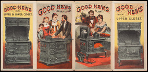 Brochure, Good News Portable Range, manufactured by Pratt & Wentworth, 87, 89 & 91 North Street, Boston, Mass.