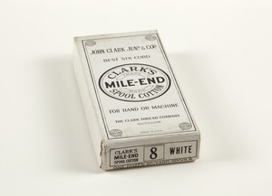 Box for Clark's Mile-End Spool Cotton thread, John Clark Jr. & Company, location unknown, undated