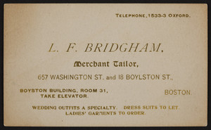 Trade card for L.F. Bridgham, merchant tailor, 657 Washington Street and 18 Boylston Street, Boston, Mass., undated