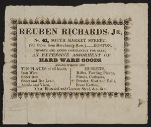 Trade card for Reuben Richards, Jr., hard ware goods, No. 41 South Market Street, 2d store from Merchant's Row, Boston, Mass., dated October 14, 1826