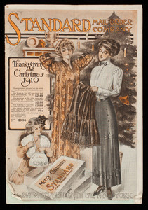 Thanksgiving and Christmas 1910, Standard Mail Order Company, 243 to 247 Seventeenth Stree, New York, New York