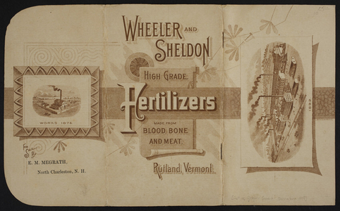 Wheeler and Sheldon, high grade fertilizers made from blood, bone and meat, Rutland, Vermont, 1892