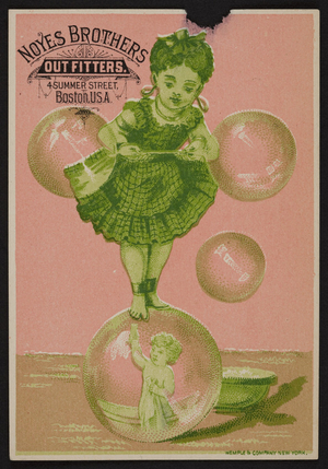 Trade card for Noyes Brothers, outfitters, 4 Summer Street, Boston, Mass., U.S.A., ca. 1884