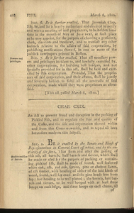 1809 Chap. 0120. An Act To Prevent Fraud And Deception In The Packing Of Pickled Fish, And To Regulate The Size And Quality Of The Casks, And The Sale And Exportation Thereof Within And From This Commonwealth, And To Repeal All Laws Heretofore Made On This Subject.